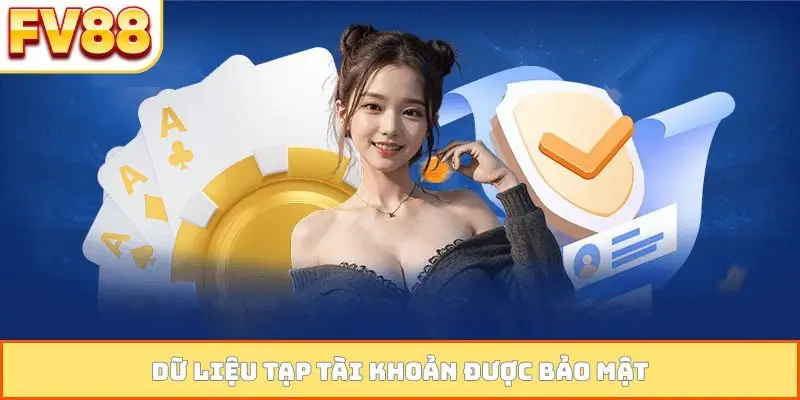 Dữ liệu tạp tài khoản được bảo mật