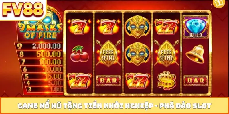 Game nổ hũ tặng tiền khởi nghiệp
