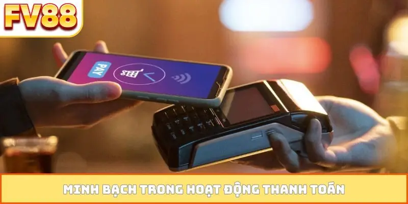 Minh bạch trong hoạt động thanh toán