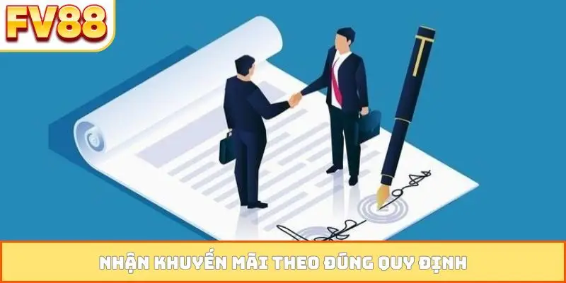 Nhận khuyến mãi theo đúng quy định