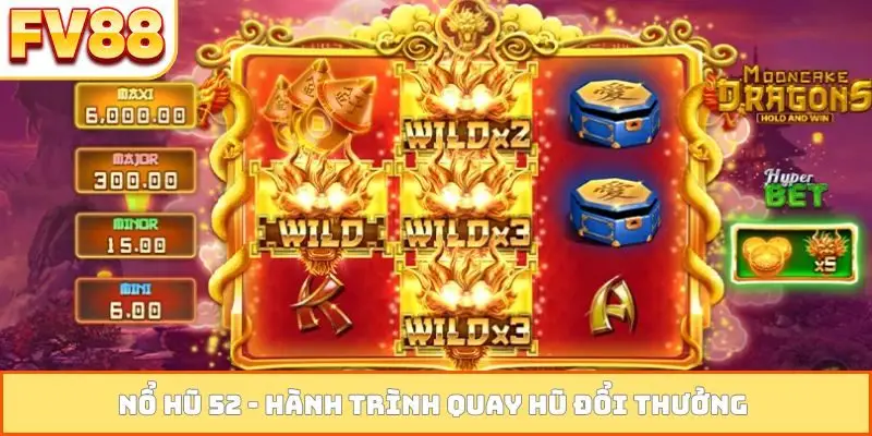 Nổ hũ 52