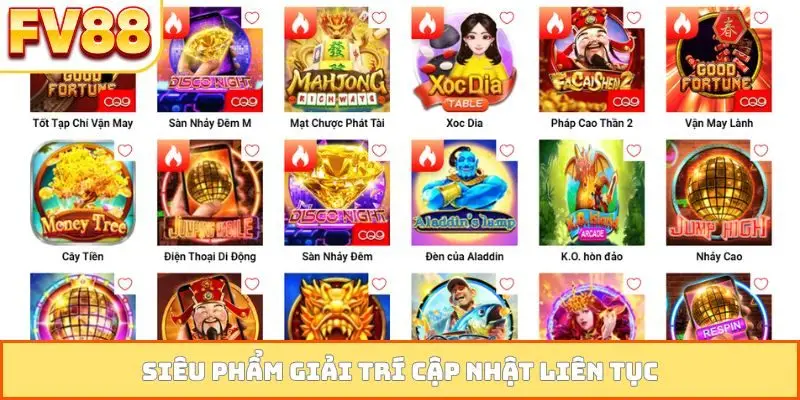 Siêu phẩm giải trí cập nhật liên tục