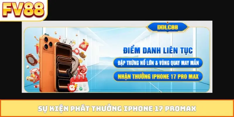Sự kiện phát thưởng iPhone 17 Promax