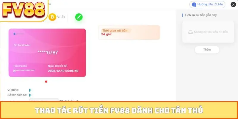 Thao tác rút tiền FV88 dành cho tân thủ